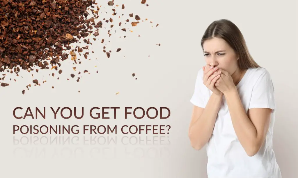 Food Poisoning From Coffee