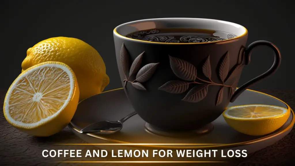 Coffee and Lemon for Weight Loss